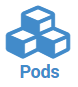 Pods